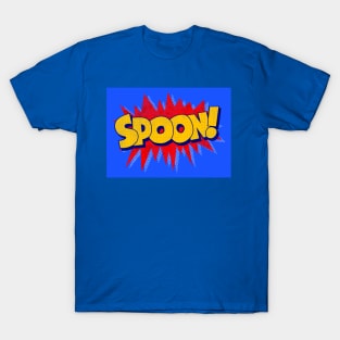 SPOON! T-Shirt